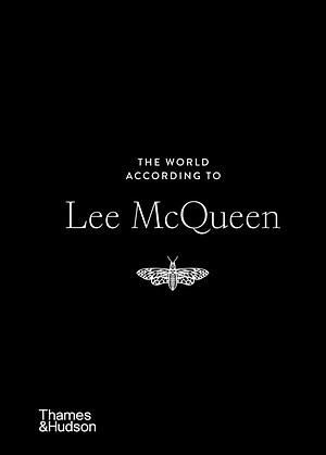 The World According to Lee McQueen by Louise Rytter