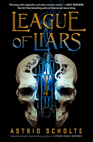 League of Liars by Astrid Scholte