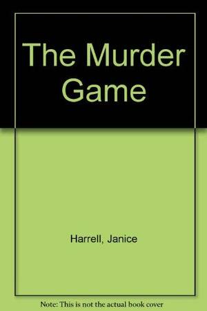 The Murder Game by Janice Harrell