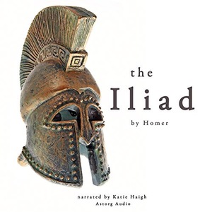 The Iliad of Homer by Homer