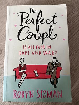 The Perfect Couple by Robyn Sisman