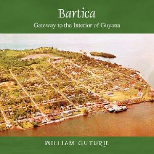 Bartica by William Guthrie