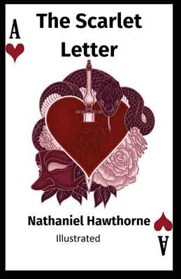 The Scarlet Letter Illustrated by Nathaniel Hawthorne