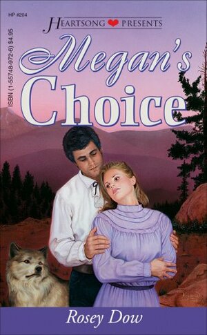 Megan's Choice by Rosey Dow