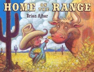 Home on the Range by Brian Ajhar