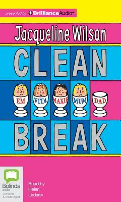 Clean Break by Jacqueline Wilson