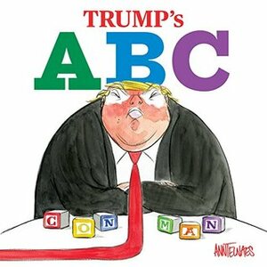 Trump's ABC by Ann Telnaes