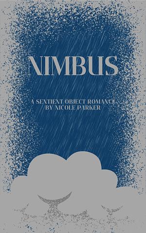 Nimbus by Nicole Parker