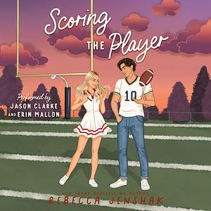 Scoring the Player by Rebecca Jenshak