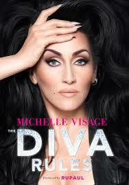 The Diva Rules: Ditch the Drama, Find Your Strength, and Sparkle Your Way to the Top by Michelle Visage
