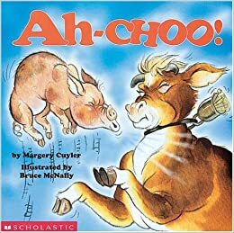 Ah-Choo! by Margery Cuyler