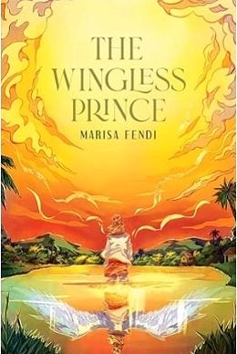 The Wingless Prince  by Marisa Fendi