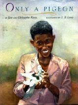 Only a Pigeon by Jane Kurtz