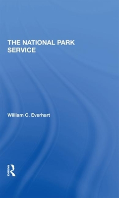 The National Park Service by William Everhart