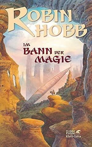 Im Bann der Magie by Robin Hobb