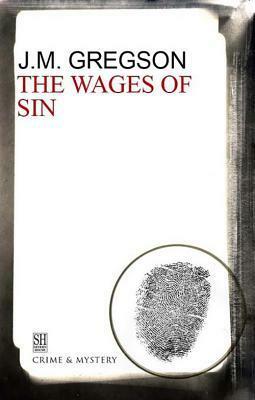 Wages of Sin by J.M. Gregson