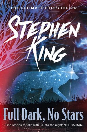 Full Dark, No Stars by Stephen King