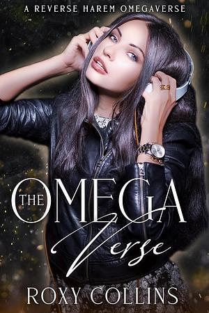 The Omega Verse by Roxy Collins