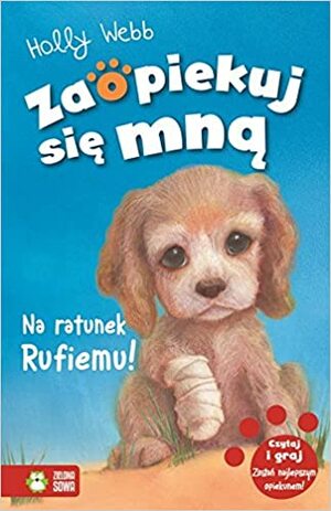 Na ratunek Rufiemu! by Holly Webb