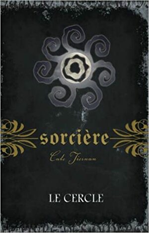 Le Cercle by Cate Tiernan