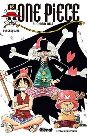 One Piece, Tome 16 : Successeurs by Eiichiro Oda