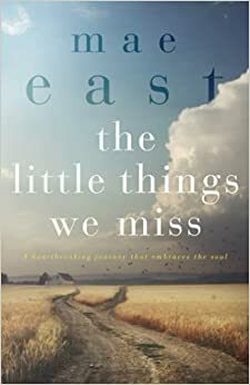 The Little Things We Miss by Mae East, Mae East