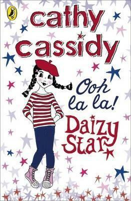 Daizy Star, Ooh La La! by Cathy Cassidy