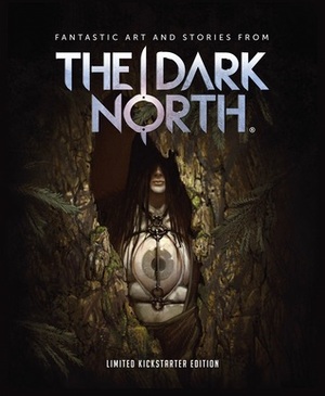 The Dark North by Martin Dunelind, Joakim Ericsson, Per-Erik Sundström, Robert Henrysson, Clive Barker, Lukas Thelin, Henrik Pettersson, Magnus Olsson, Magnus Lekberg, Peter Bergting, Anders Lekberg, Fredrik Malmberg