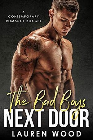 The Bad Boys Next Door by Lauren Wood, Lauren Wood