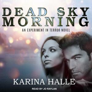 Dead Sky Morning by Karina Halle