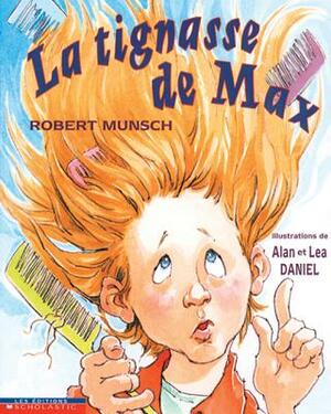 La Tignasse de Max by Robert Munsch