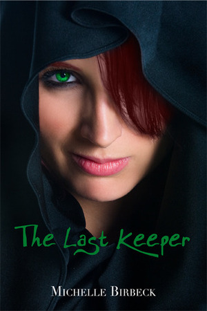 The Last Keeper by Michelle Birbeck