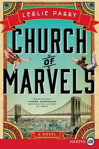 Church of Marvels by Leslie Parry