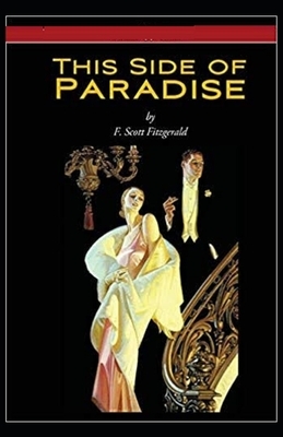 This Side of Paradise Illustrated by F. Scott Fitzgerald