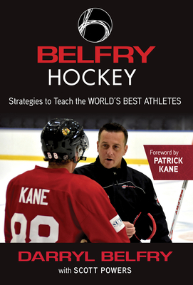 Belfry Hockey by Darryl Belfry, Scott Powers