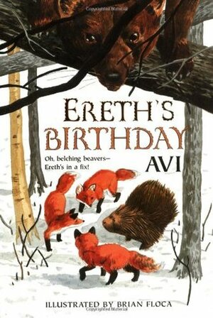 Ereth's Birthday by Brian Floca, Avi