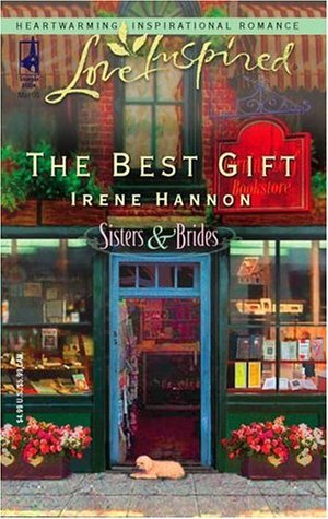 The Best Gift by Irene Hannon