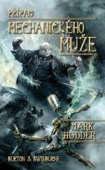 Případ mechanického muže by Marek Drda, Mark Hodder