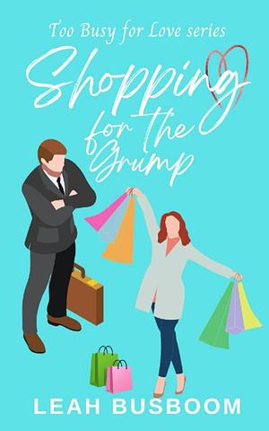 Shopping for the Grump by Leah Busboom