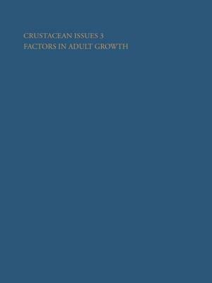 Crustacean Growth: Factors in Adult Growth by Adrian M. Wenner