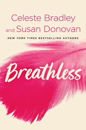 Breathless by Celeste Bradley, Susan Donovan