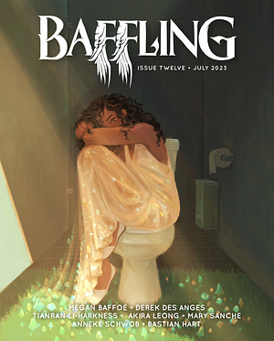Baffling Magazine, Issue 12 by Athar Fikry, D.A. Vorobyov, Aun-Juli Riddle