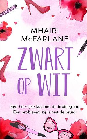 Zwart op wit by Mhairi McFarlane