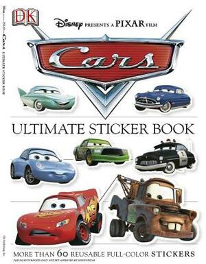 Ultimate Sticker Book: Cars: More Than 60 Reusable Full-Color Stickers [With More Than 60 Reusable Stickers] by D.K. Publishing