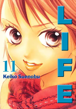 Life, Volume 11 by Keiko Suenobu