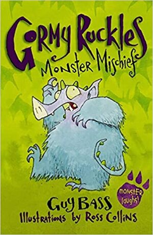 Monster Mischief by Guy Bass