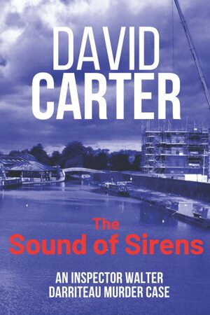 The Sound of Sirens by David Carter