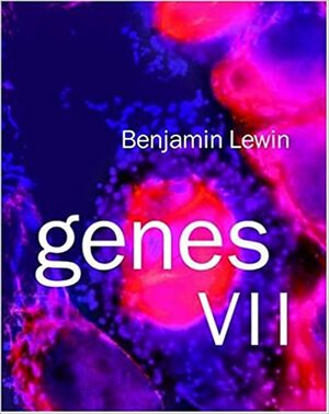 Genes VII by Benjamin Lewin