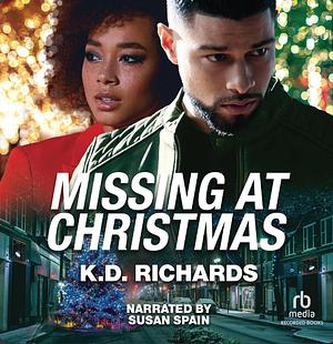 Missing at Christmas by K.D. Richards