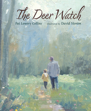 The Deer Watch by David Slonim, Pat Lowery Collins